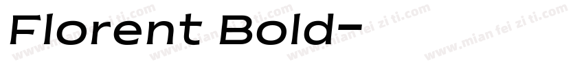 Florent Bold字体转换